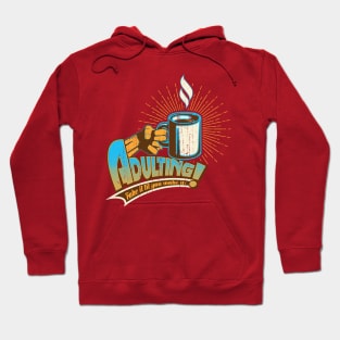 Adulting! Hoodie